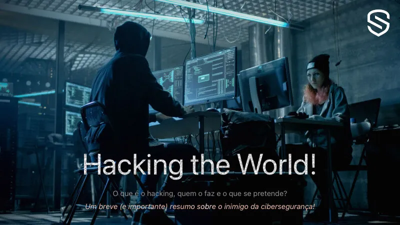 Capa do artigo: A hackear o mundo!