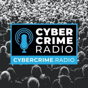Capa do podcast de ciberseguranca: Cybercrime Radio Podcast