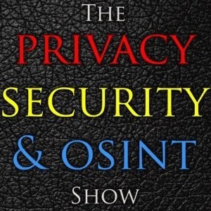 Capa do podcast de ciberseguranca: The Privacy Security Osint Show